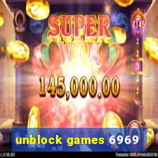 unblock games 6969